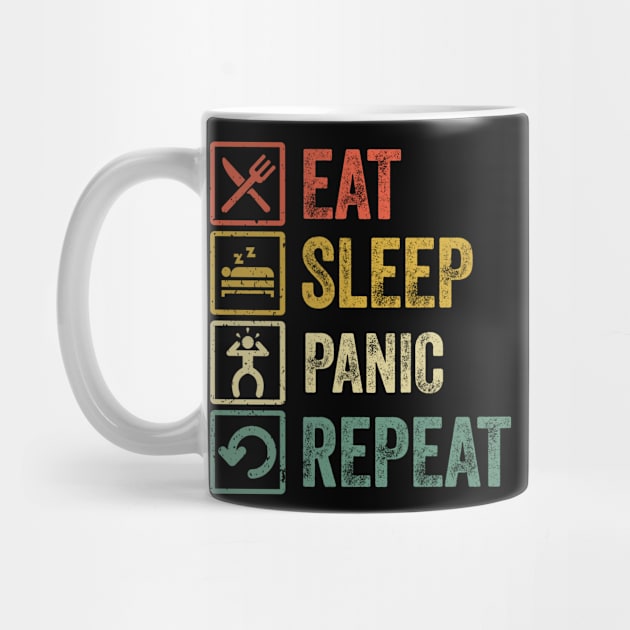 Funny eat sleep panic repeat retro vintage gift by Lyume